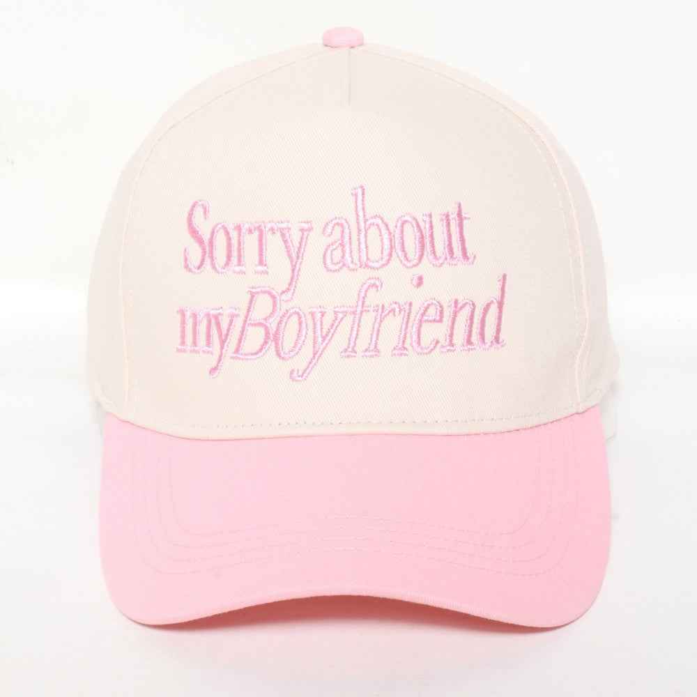 Sorry About My Boyfriend Baseball Cap - Havens Marketplace
