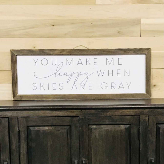 JM Make Me Happy Sign - Havens Marketplace