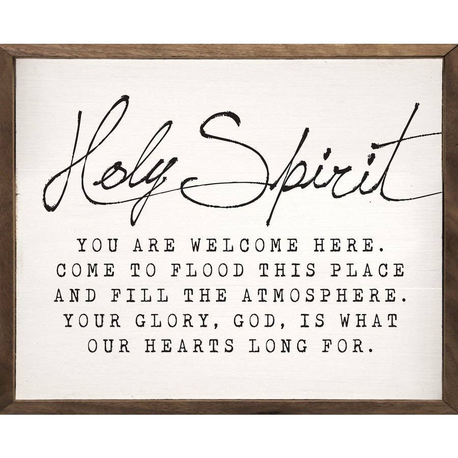 Holy Spirit You Are Welcome Here Whitewash