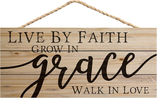 Faith, Grace, Love Sign