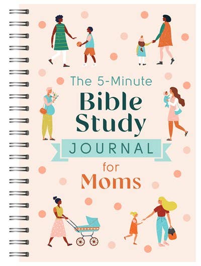 The 5-Minute Bible Study Journal for Moms
