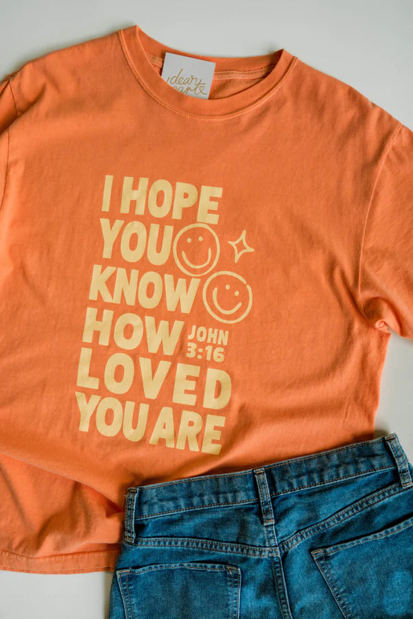 How Loved You Are Faith Tee
