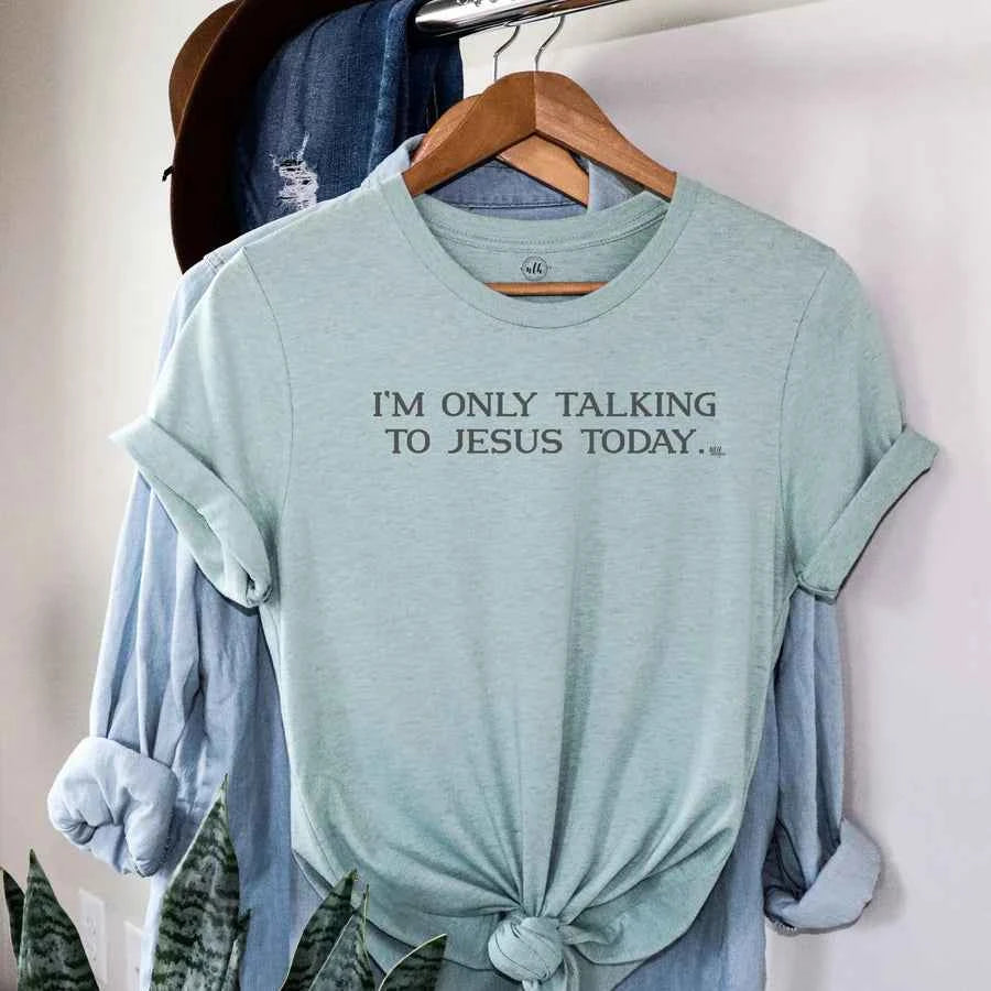 I'm Only Talking To Jesus S/S Tee - Havens Marketplace