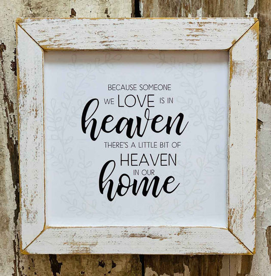 JM Heaven in our Home Sign