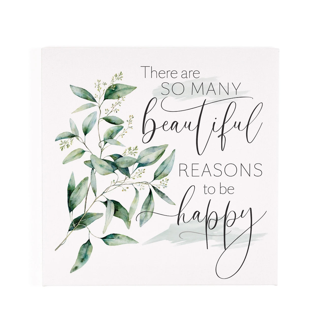 Reasons To Be Happy Canvas