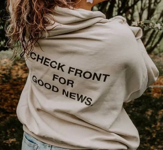 Check Front For Good News Hoodie