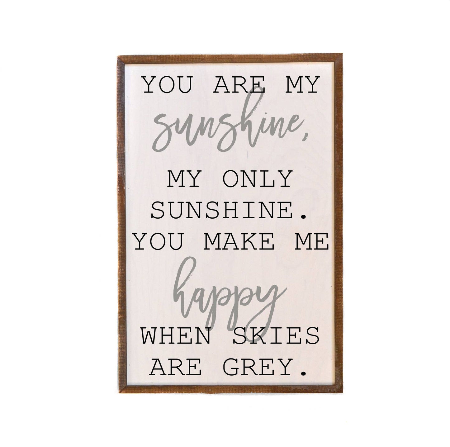 You Are My Sunshine Rustic Sign - Home Decor - Wall Art