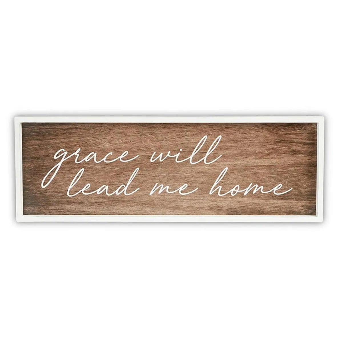 Grace Will Wood Sign